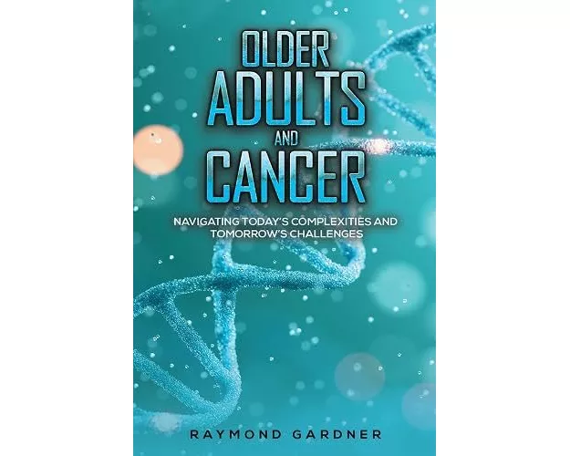 Older Adults and Cancer