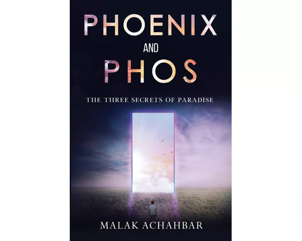Phoenix and Phos, The Three Secrets of Paradise