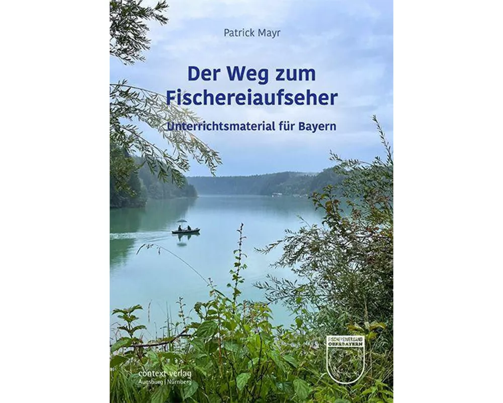 Der Weg zum Fischereiaufseher