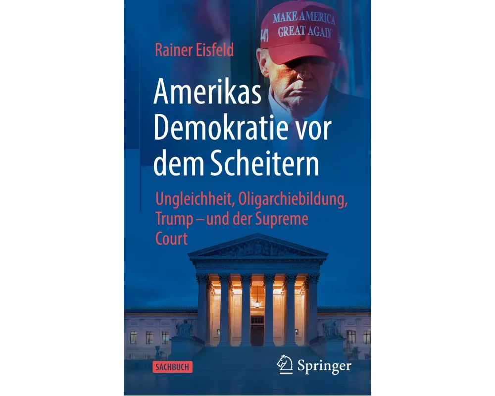 Amerikas Demokratie vor dem Scheitern