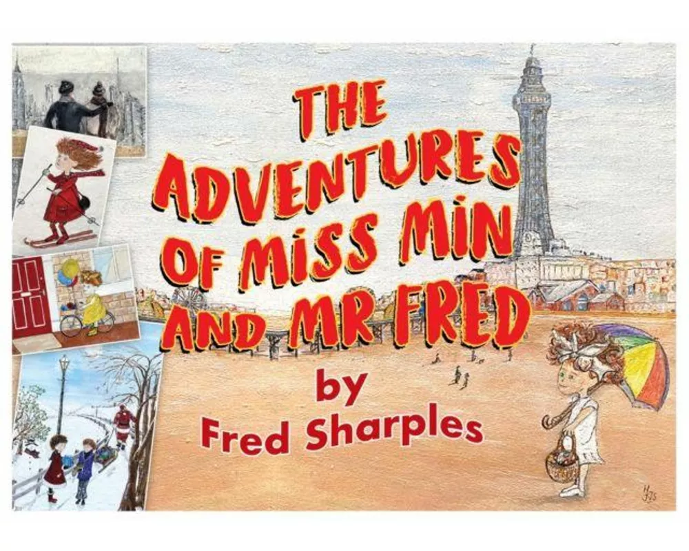 The Adventures of Miss Min and Mister Fred