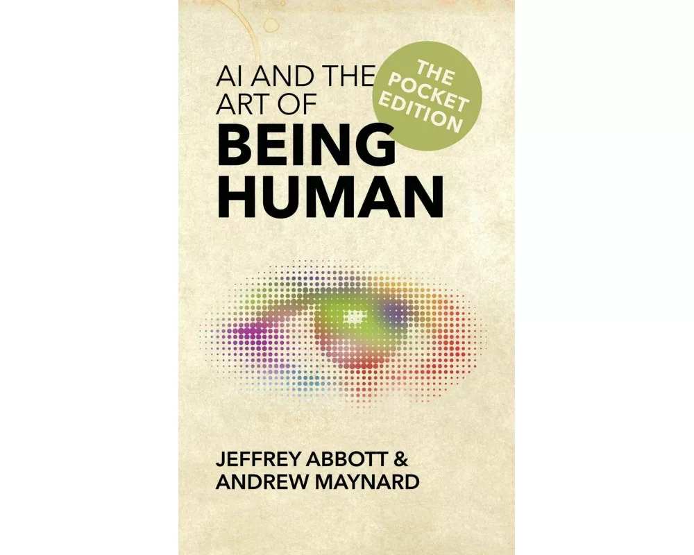 AI and the Art of Being Human