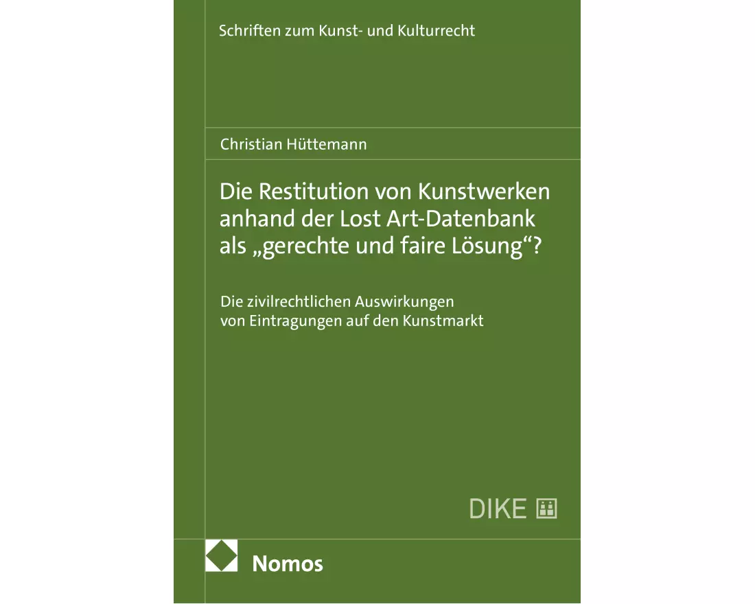 Die Restitution von Kunstwerken anhand der Lost-Art-Datenbank als "gerechte und faire Lösung"?