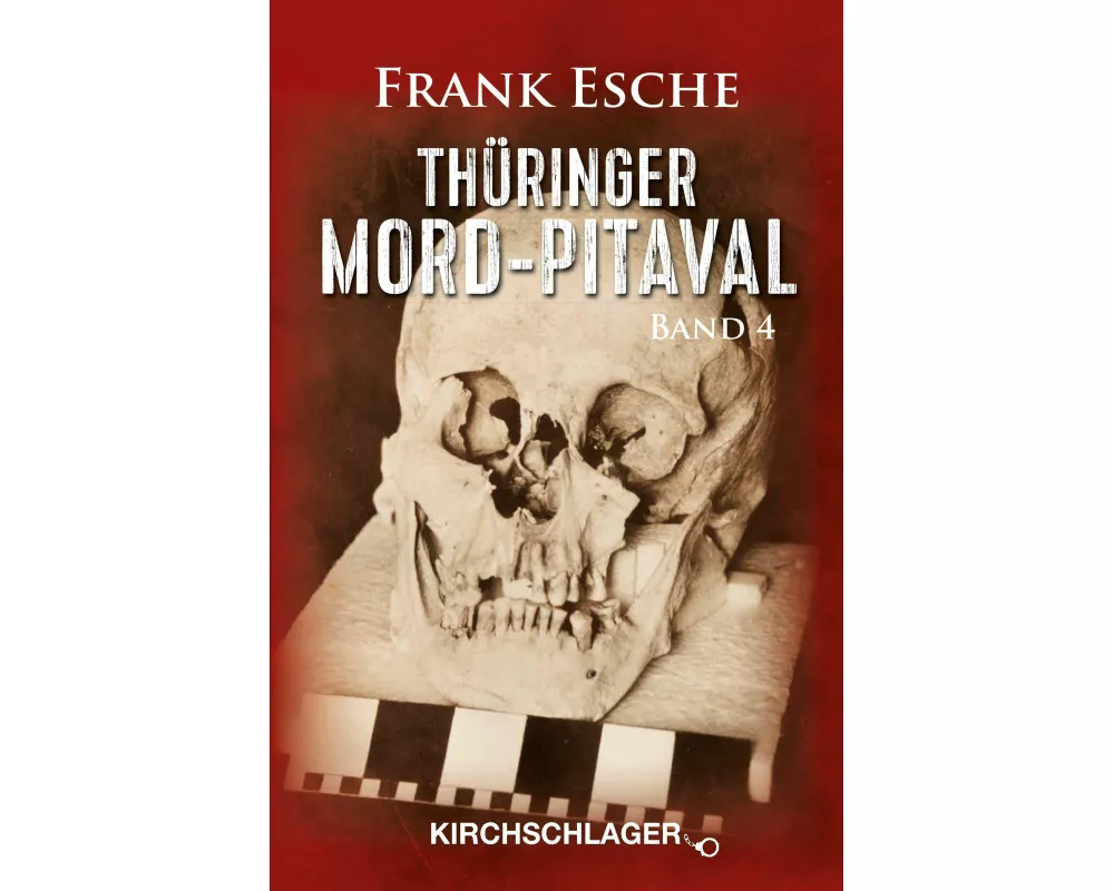 Thüringer Mord-Pitaval Band IV