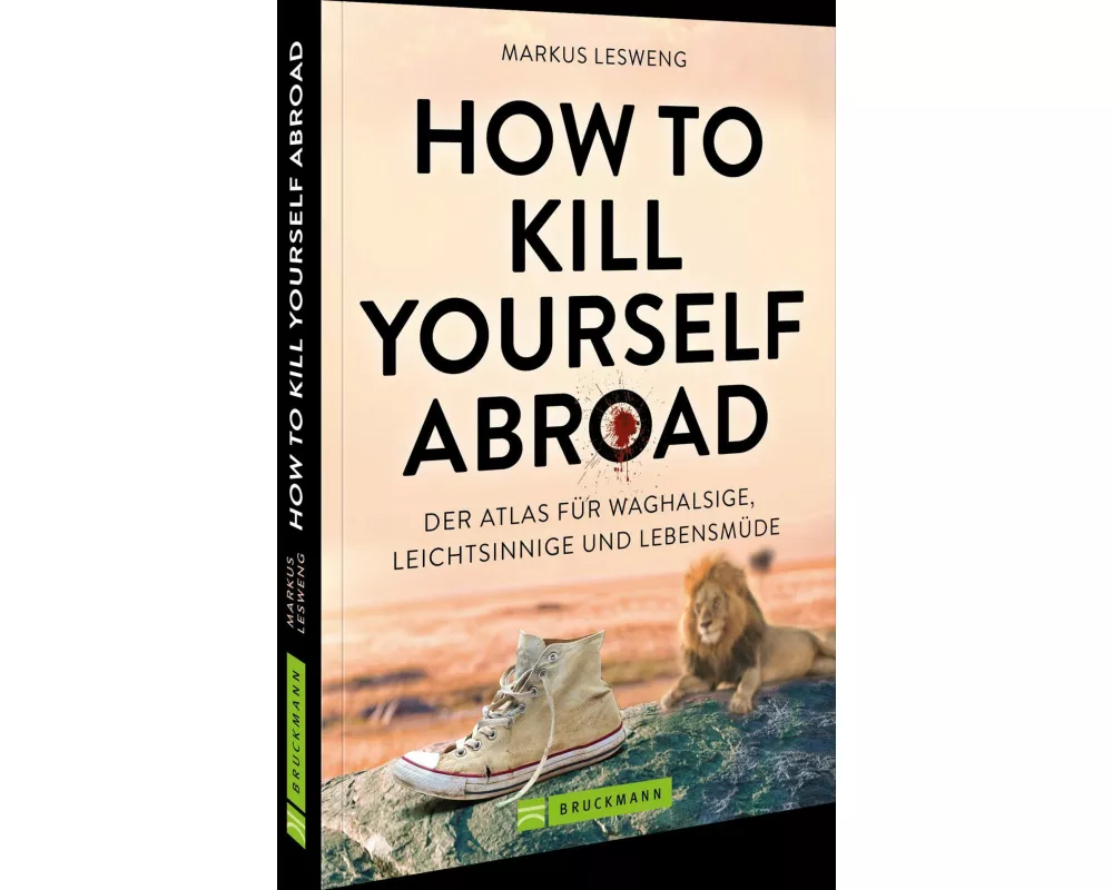How to Kill Yourself Abroad