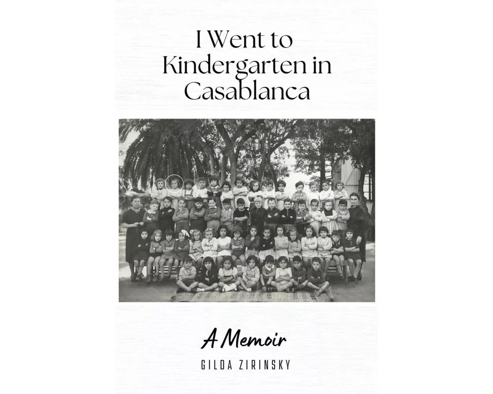 I Went to Kindergarten in Casablanca