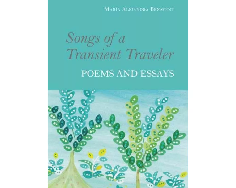 Songs of a Transient Traveler