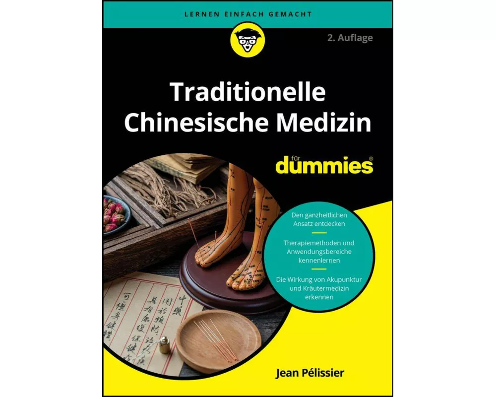 Traditionelle Chinesische Medizin für Dummies