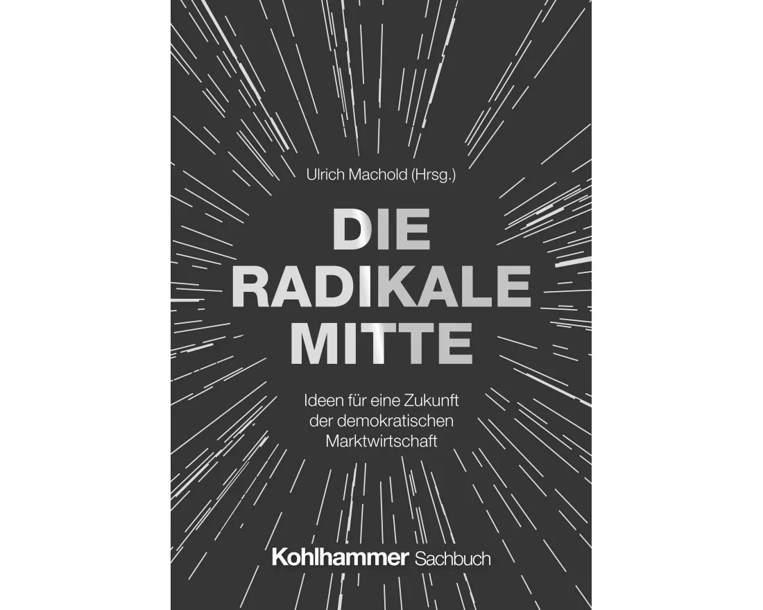 Die Radikale Mitte