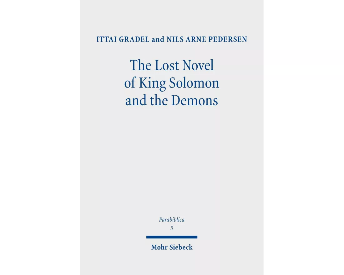The Lost Novel of King Solomon and the Demons
