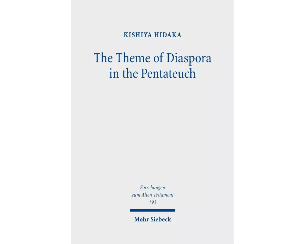 The Theme of Diaspora in the Pentateuch