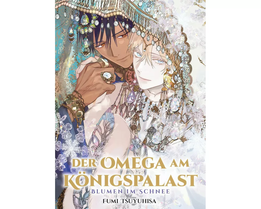 Der Omega am Königspalast: Blumen im Schnee (Der Omega am Königspalast 03)