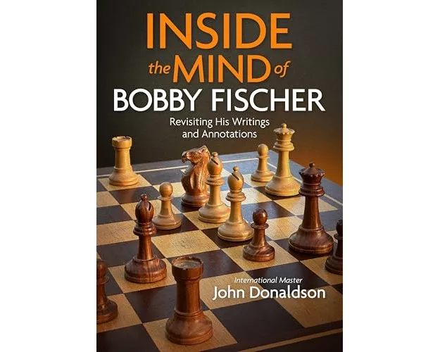 Inside the Mind of Bobby Fischer