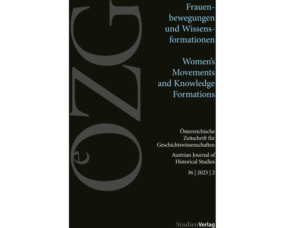 Österreichische Zeitschrift für Geschichtswissenschaften 36/2/2025