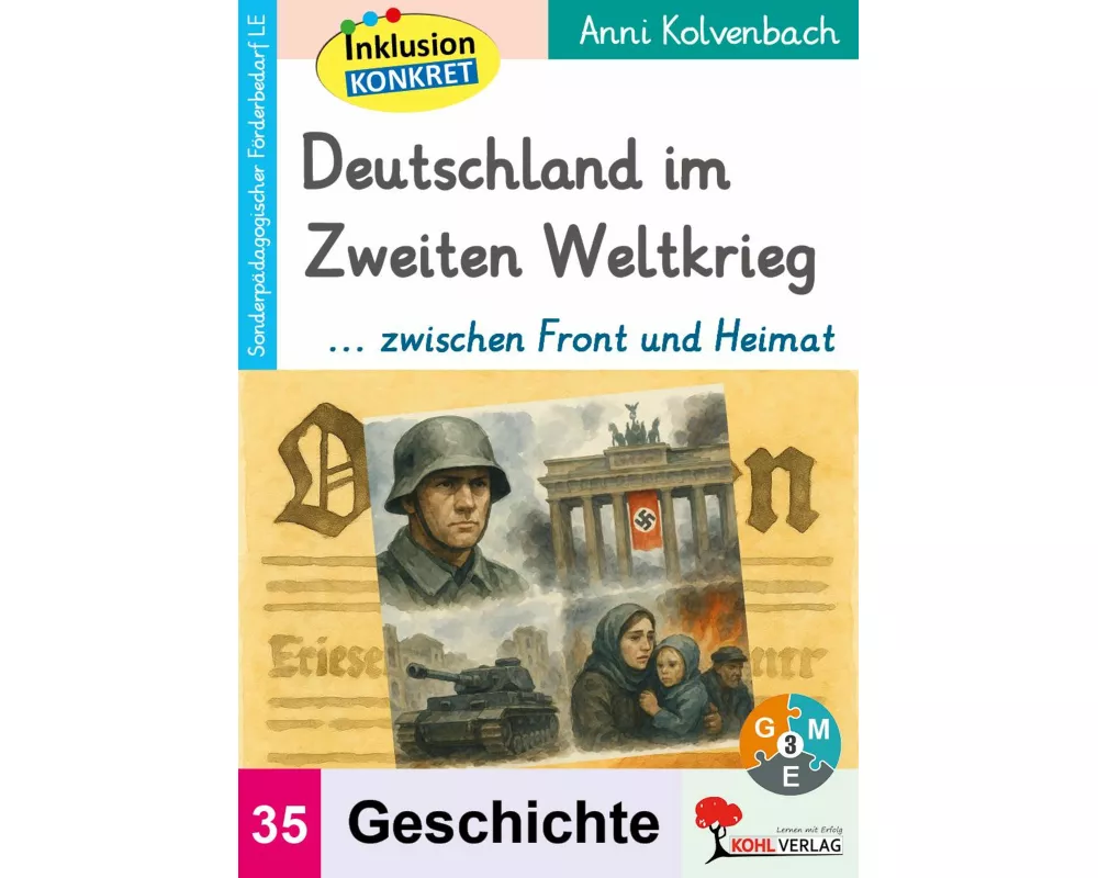 Deutschland im Zweiten Weltkrieg ... zwischen Front und Heimat