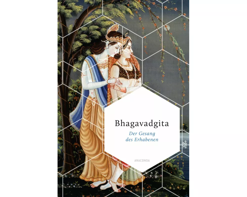 Bhagavadgita. Der Gesang des Erhabenen
