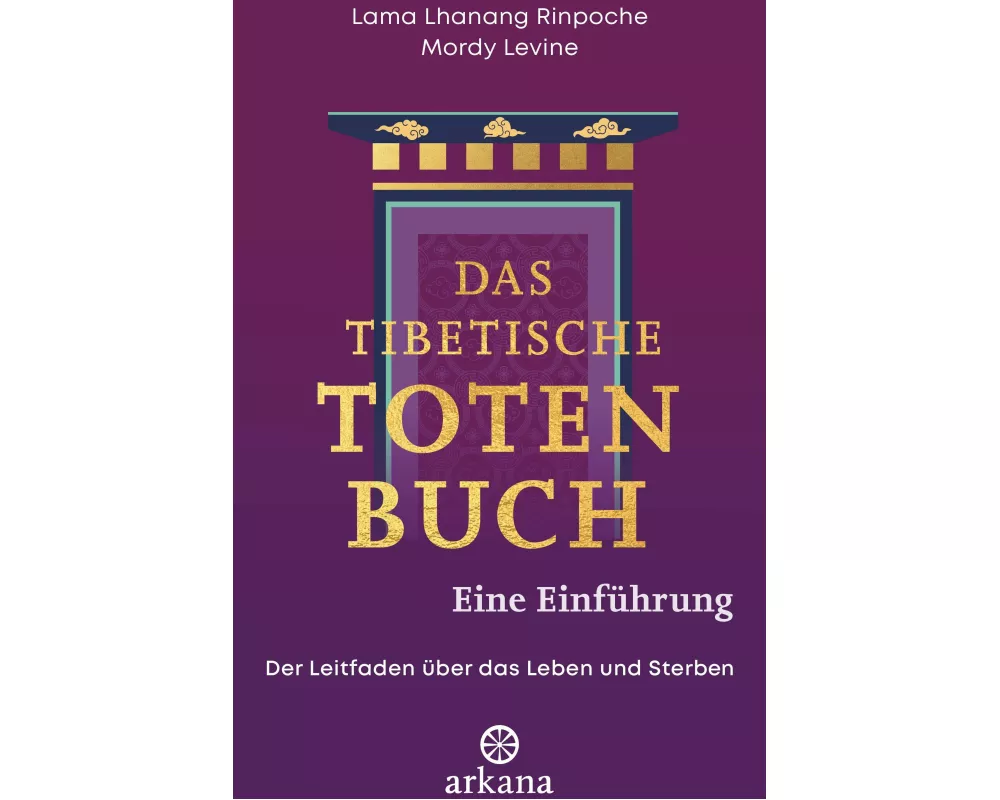 Das tibetische Totenbuch – eine Einführung
