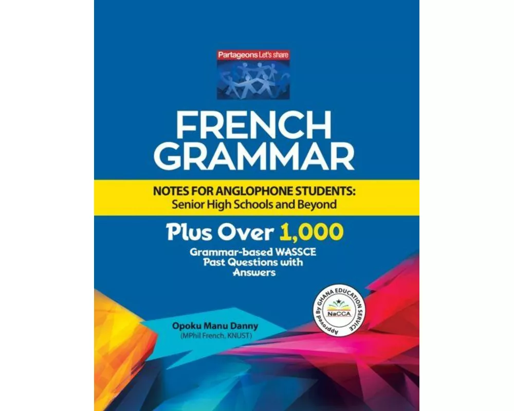 French Grammar Notes for Anglophone Students