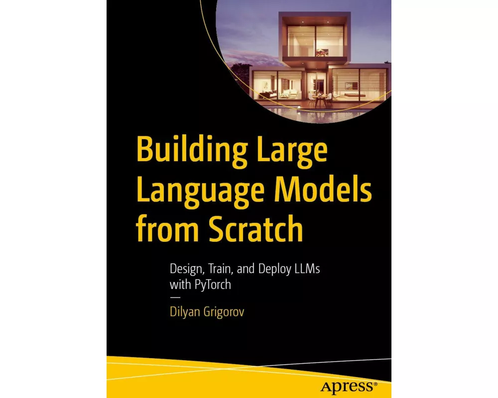 Building Large Language Models from Scratch