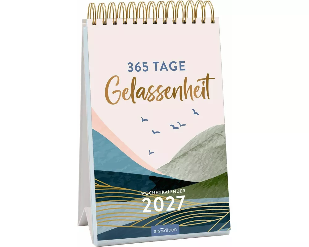 Wochenkalender 365 Tage Gelassenheit 2027