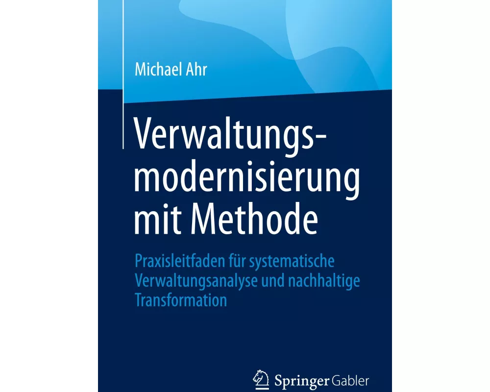 Verwaltungsmodernisierung mit Methode