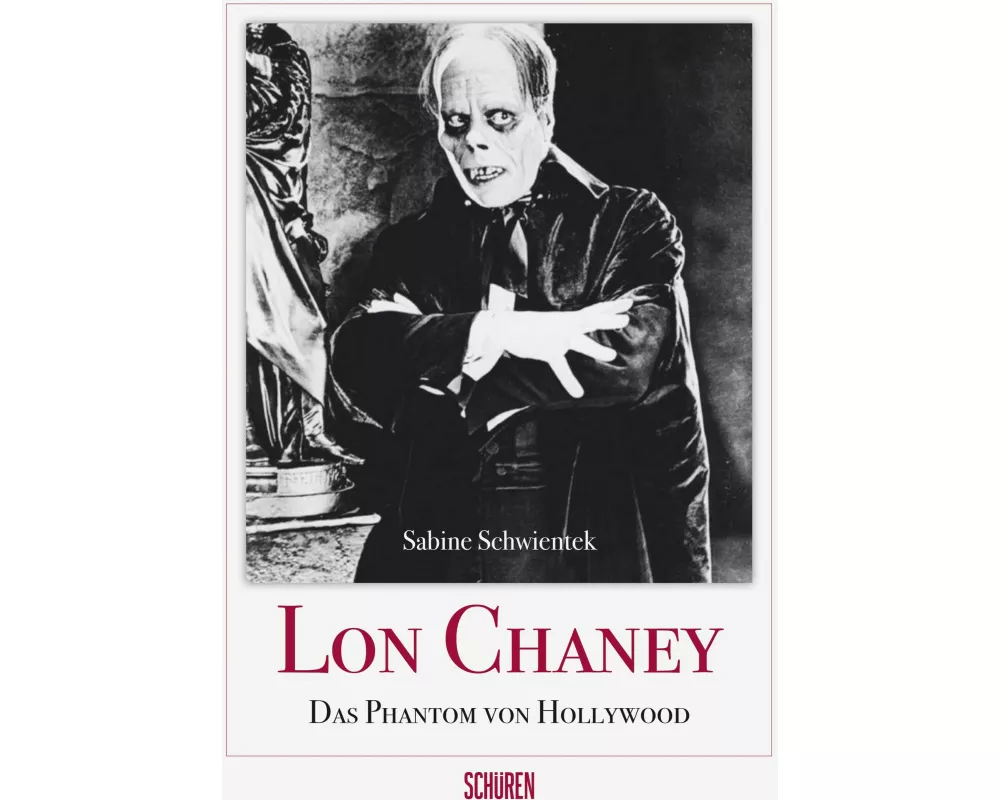Lon Chaney - Das Phantom von Hollywood