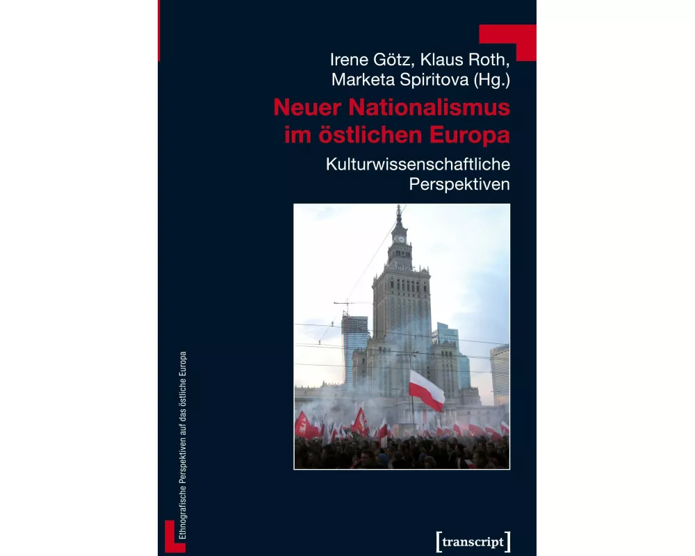 Neuer Nationalismus im östlichen Europa