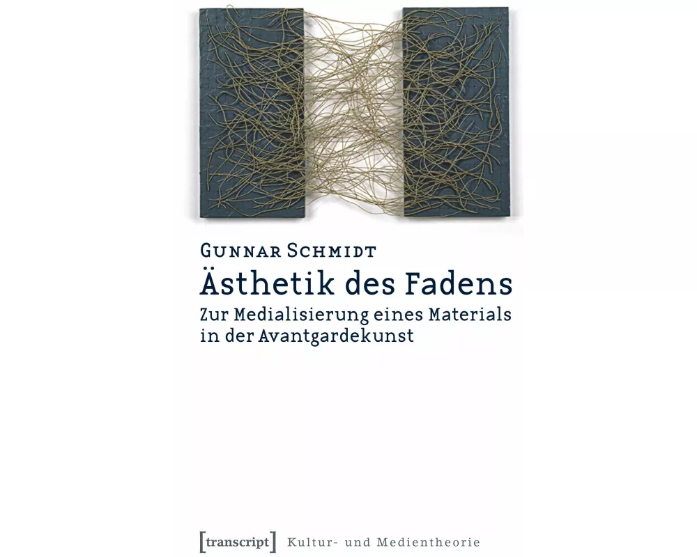 Ästhetik des Fadens