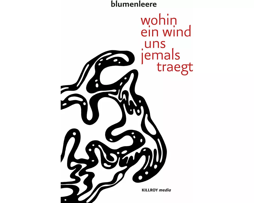 wohin ein wind uns jemals traegt