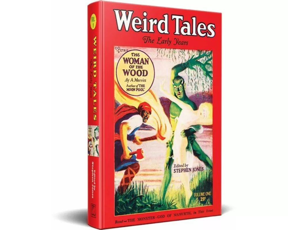 WEIRD TALES: The Early Years (Volume 1)