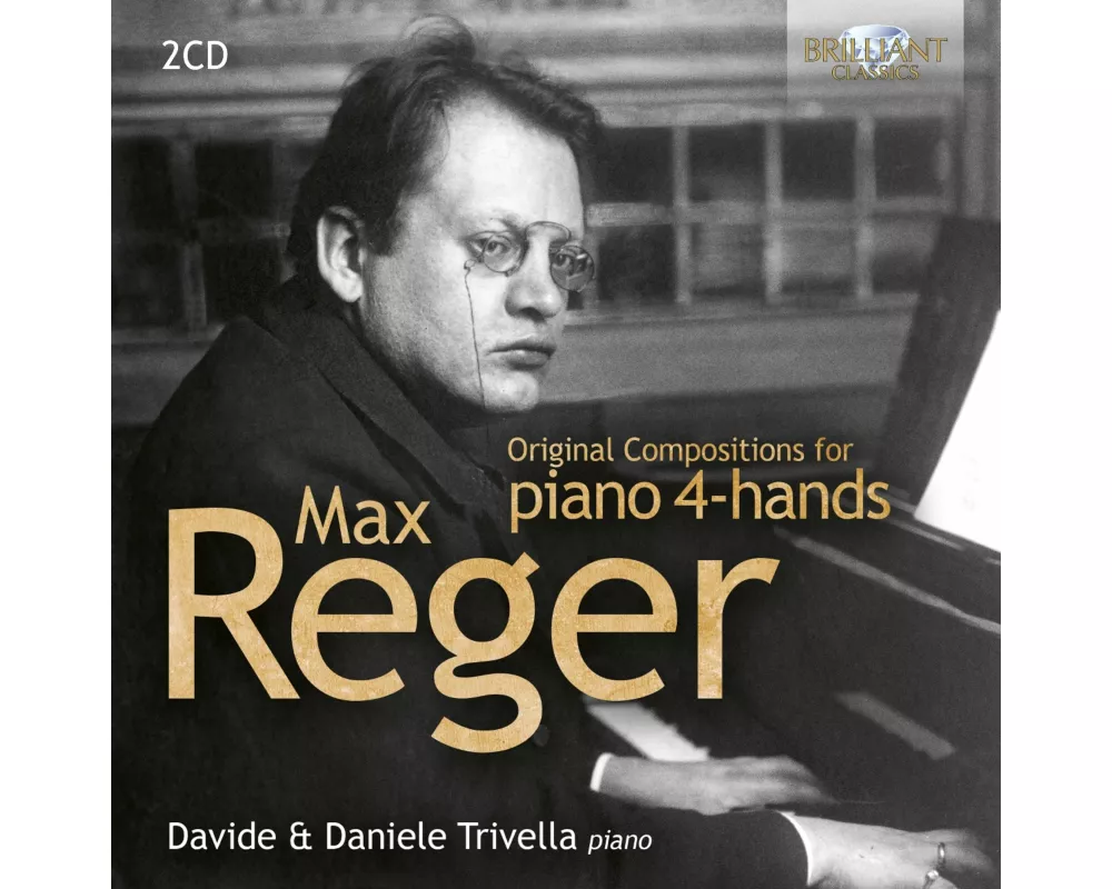 Reger:Original Compositions for piano 4-hands