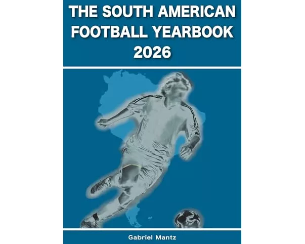 The South American Football Yearbook 2026