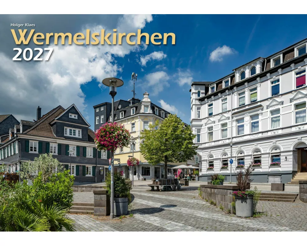 Wermelskirchen 2027 Bildkalender A3 Spiralbindung