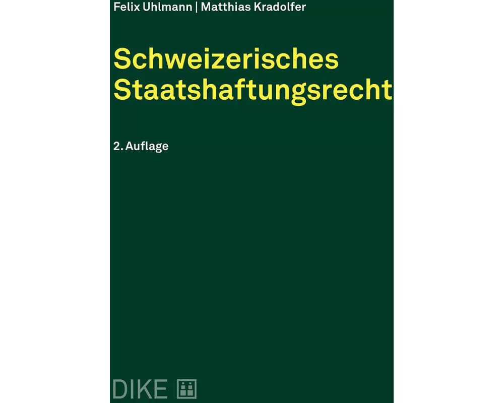 Schweizerisches Staatshaftungsrecht