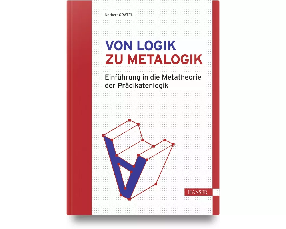 Von Logik zu Metalogik
