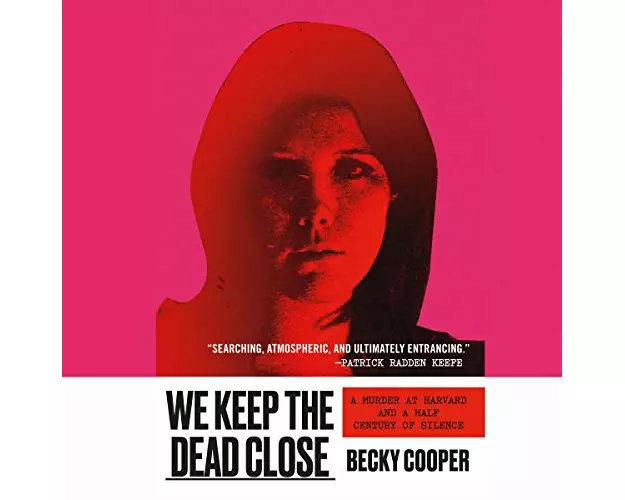 We Keep the Dead Close