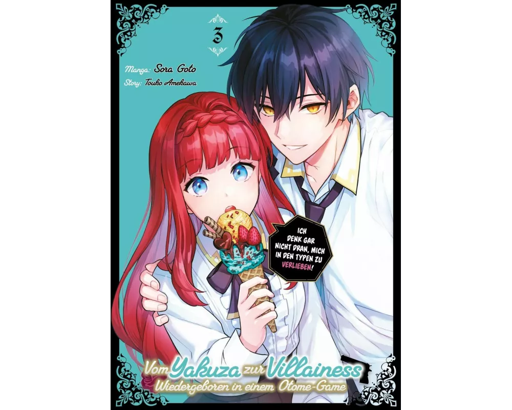 Vom Yakuza zur Villainess: Wiedergeboren in einem Otome-Game (Manga), Band 03