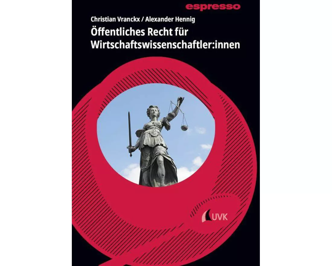 Öffentliches Recht für Wirtschaftswissenschaftler:innen