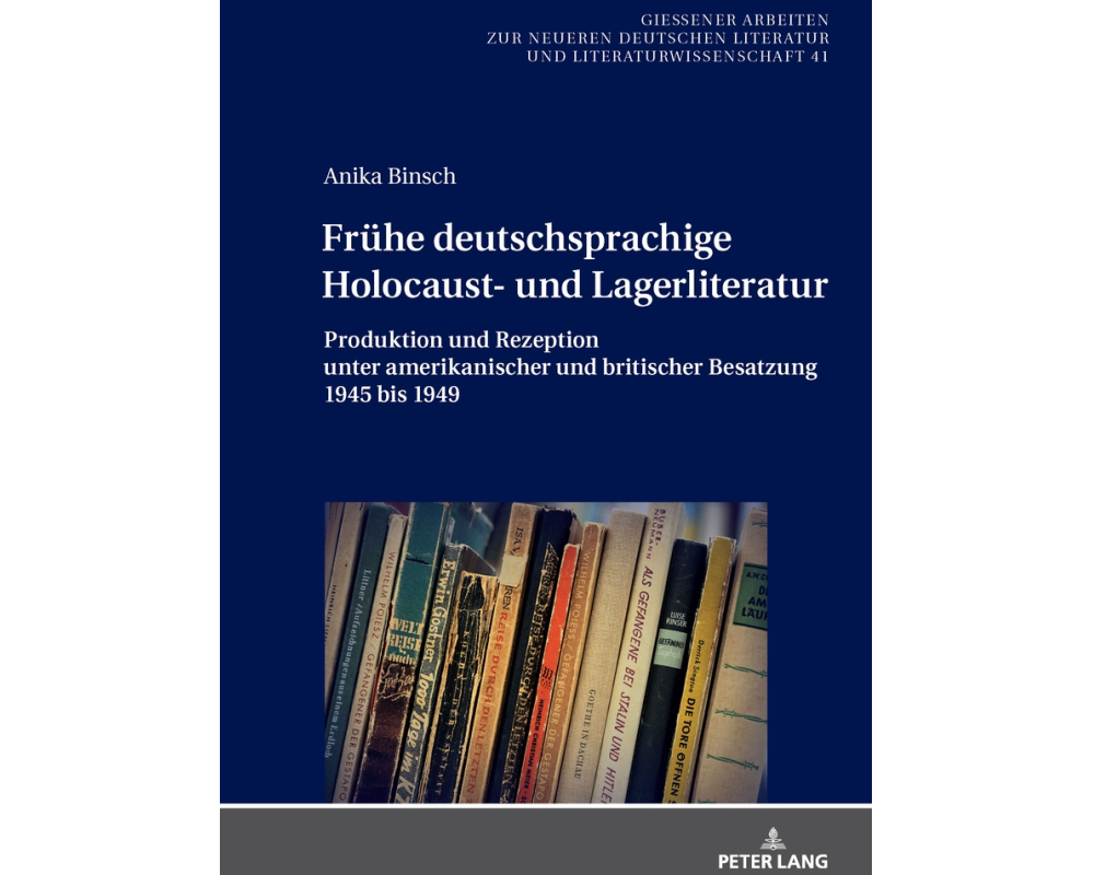 Frühe deutschsprachige Holocaust- und Lagerliteratur