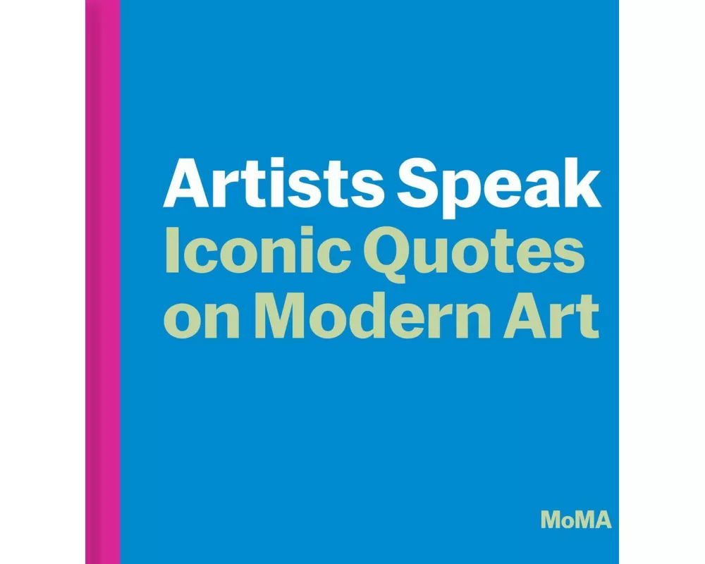 Artists Speak: Iconic Quotes on Modern Art