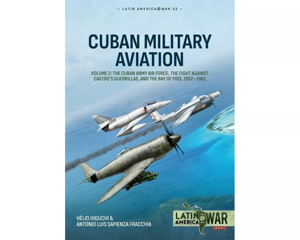 Cuban Military Aviation Volume 2