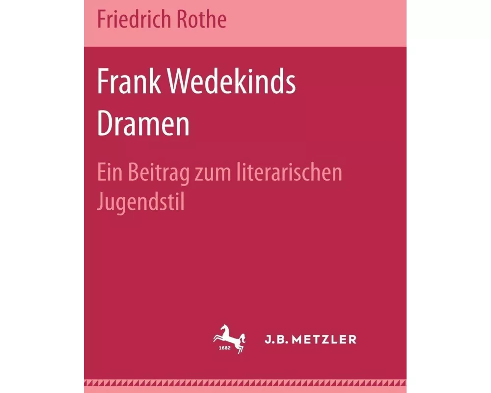 Frank Wedekinds Dramen