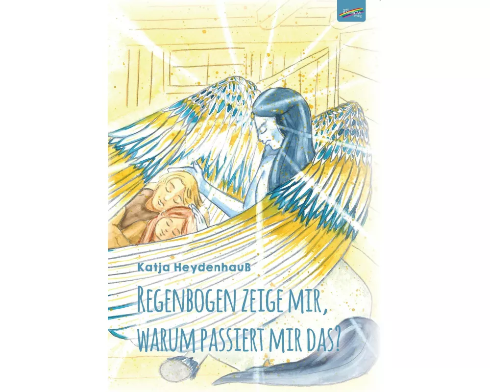 Regenbogen zeige mir, warum passiert mir das?