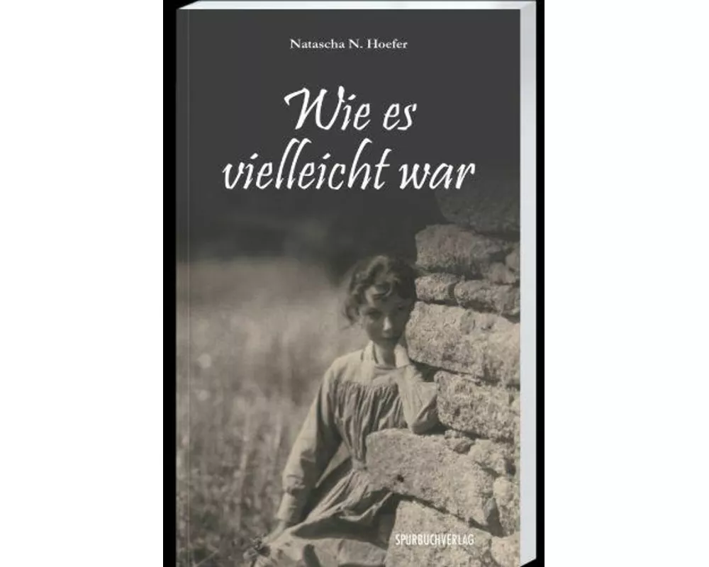 Wie es vielleicht war