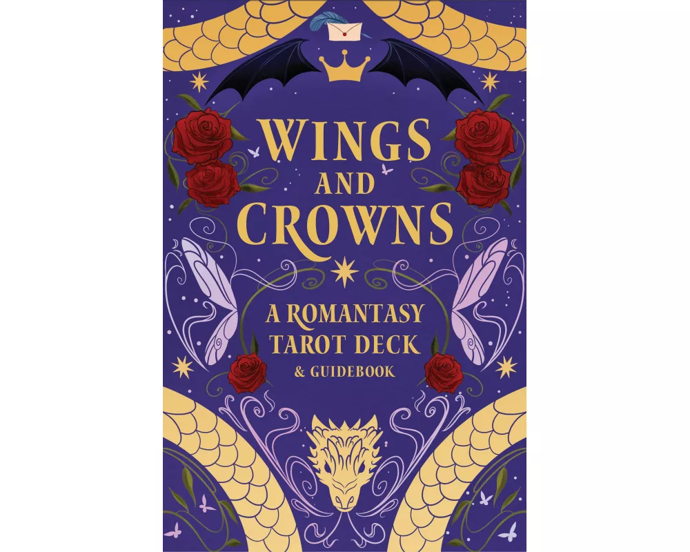 Wings and Crowns: A Romantasy Tarot Deck and Guidebook