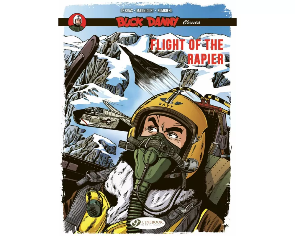 Buck Danny Classics Vol. 9: Flight of the Rapier