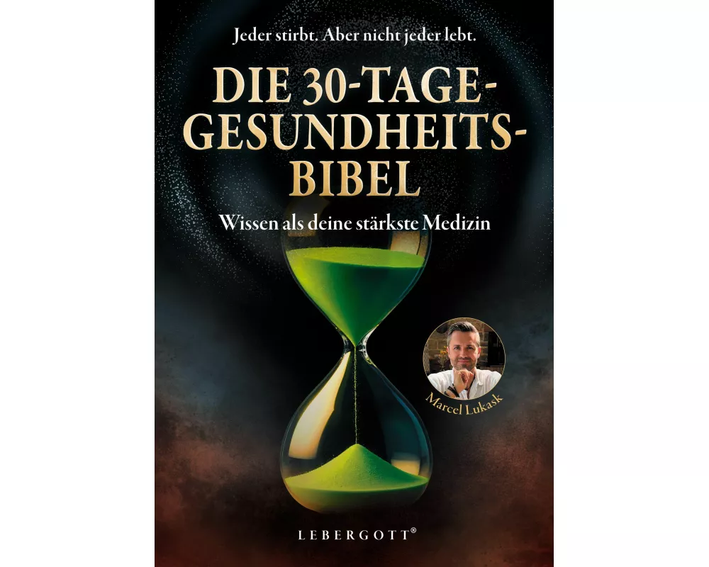 Die 30-Tage-Gesundheitsbibel