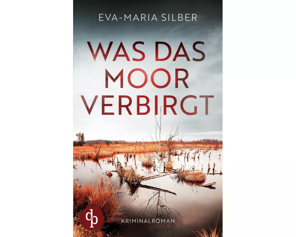 Was das Moor verbirgt | Der spannende Krimi um einen düsteren Cold Case