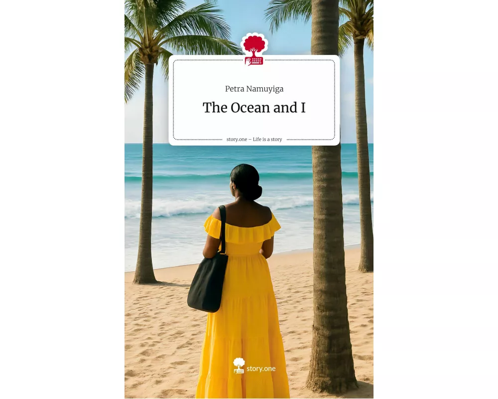 The Ocean and I. Life is a Story - story.one