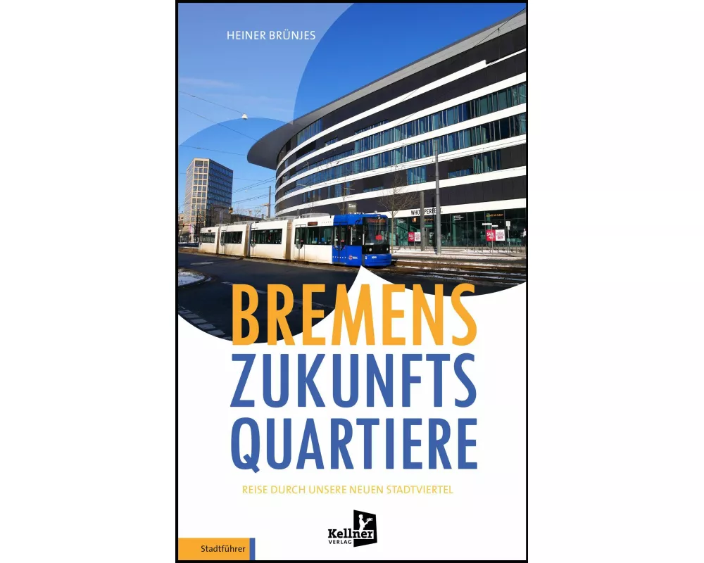 Bremens Zukunfts Quartiere